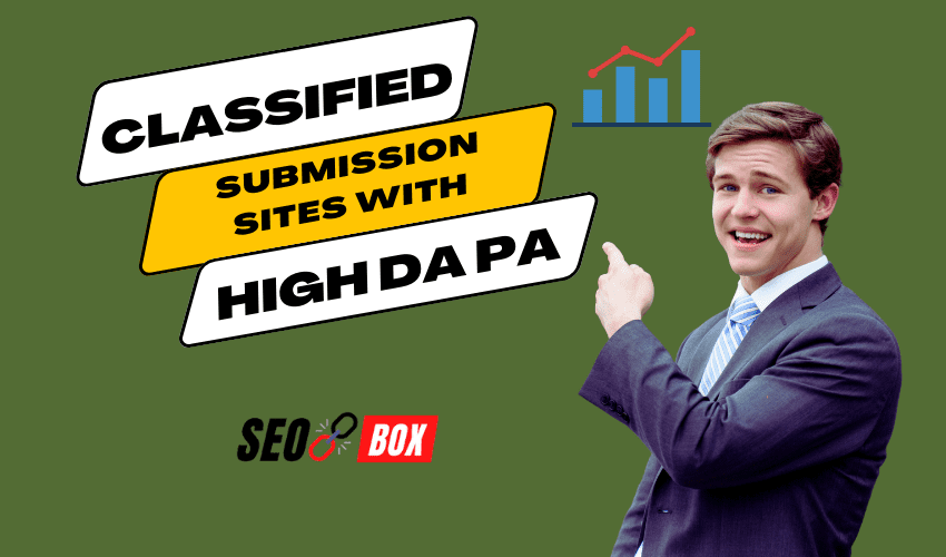 Classified Submission Sites with High DA PA