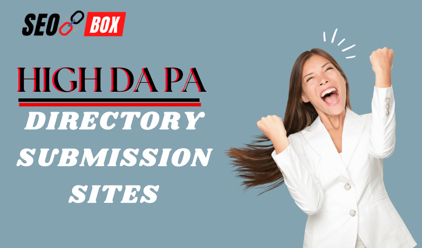 High DA PA Directory Submission Sites