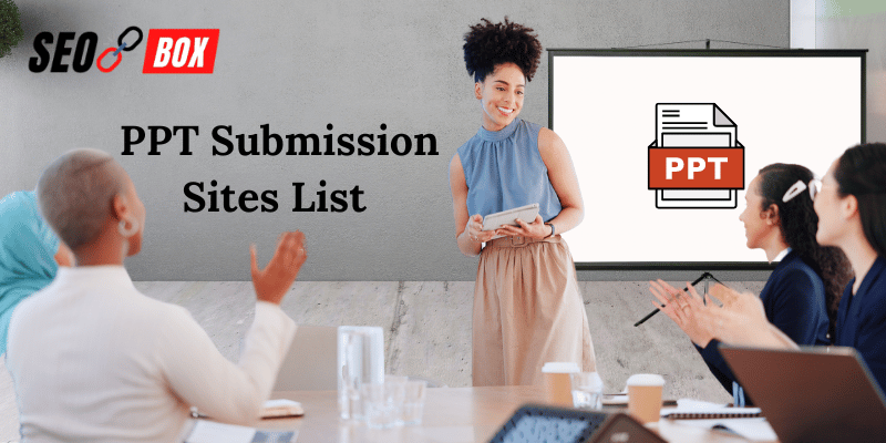 PPT Submission Sites List