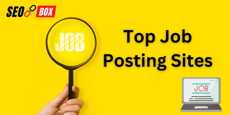 Top Job Posting Sites